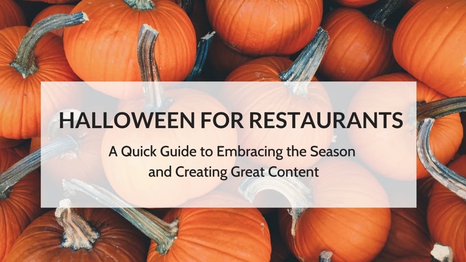 Halloween for Restaurants A Quick Guide to Embracing the Season and